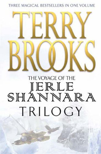 The Jerle Shannara Trilogy (Voyage of the Jerle Sh