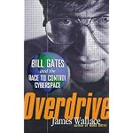 Overdrive: Bill Gates and the Race to Control Cyberspace book cover