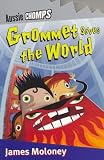 Grommet Saves the World (Aussie Chomps)