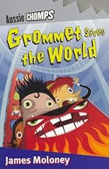 Grommet Saves the World (Aussie Chomps)