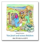 Produkt-Bild: Von Josef und seinen Br&uuml;dern den Kindern erz&auml;hlt
