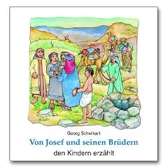 Von Josef und seinen Br�dern den Kindern erz�hlt