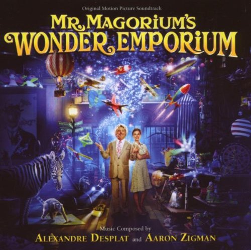 Mr Magorium's Magical.. Alexandre Desplat & Aaron...