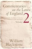 Commentaries on the Laws of England, Volume 2: A Facsimile of the First Edition of 1765-1769