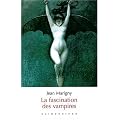 La fascination des vampires