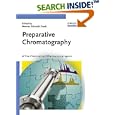Preparative Chromatography: of Fine Chemicals and Pharmaceutical Agents by Henner Schmidt-Traub
