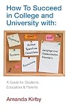 How to succeed in college and university with specific learning difficulties : #autism spectrum conditions, #dyslexia, #dyspraxia, #DCD, #ADHD, #dyscalculia, #language and communication disorders : a 