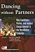 Search : Dancing without Partners: How Candidates, Parties, and Interest Groups Interact in the Presidential Campaign (Campaigning American Style)