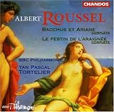 Albert Roussel; Yan Pascal Tortelier; Bbc Philharmonic Albert Roussel: Bacchus Et Ariane,Op. 43 CD