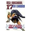 Bleach, Tome 17 : Rosa Rubicundior, Lilio Candidior