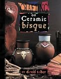 Crafting on Ceramic Bisque