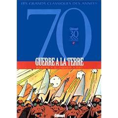 Guerre � la terre, l'int�grale