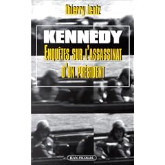 Kennedy. Enqu�te sur l'assassinat d'un pr�sident