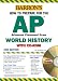 How to Prepare for the AP World History with CD-ROM (Barron's AP World History (W/CD))