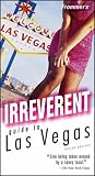 Cover of Frommer's Irreverent Guide to Las Vegas by  0471773344