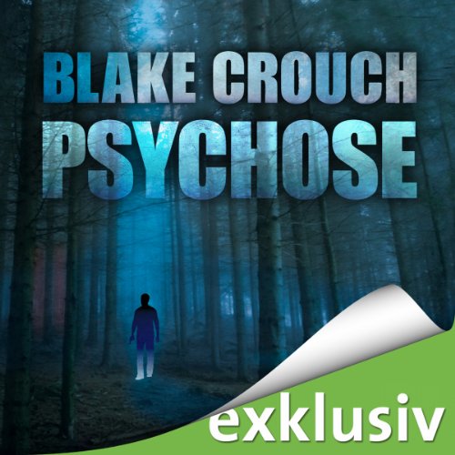 Psychose (Wayward Pines 1)