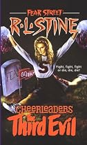 The Third Evil (Fear Street Cheerleaders, No. 3)