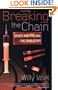 Breaking the Chain: Drugs and Cycling: The True Story