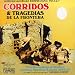 La Frontera-Corridos Y Tragedias De La Frontera 1