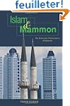 Islam and Mammon: The Economic Predic...