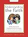 Understanding the Faith NEW ESV EDITION: A Workbook for Communicants Classes and Others Preparing to Make a Public Confession of Faith