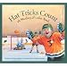 Hat Tricks Count: A Hockey Number Book Edition 1. (Count Your Way Across the U.S.A.)