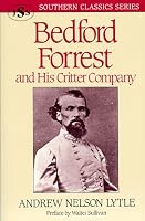 Bedford Forrest: and His Critter Company (Southern Classics Series)
