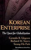 Korean Enterprise: The Quest for Globalization