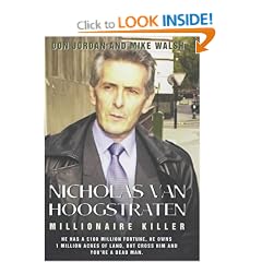 Nicholas Van Hoogstraten. Millionaire Killer