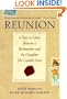 Reunion: A Year in Letters Between a Birthmother and the Daughter She Couldn't Keep