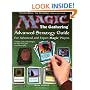 Magic The Gathering Advanced Strategy Guide: For Advanced and Expert Magic Players