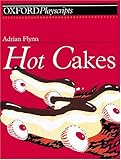 Hot cakes