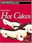 Hot Cakes (Oxford Playscripts)