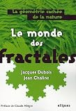 Le monde des fractales : La g�om�trie cach�e de la nature