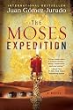 The Moses Expedition: A Novel
