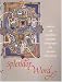 The Splendor of the Word: medieval and Renaissance Illuminated Manuscripts at the New York Public Library (Studies in Medieval and Early Renaissance Art History)