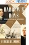 Barrow's Boys: A Stirring Story of Daring, Fortitude, and Outright Lunacy