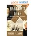 Barrow's Boys: A Stirring Story of Daring, Fortitude, and Outright Lunacy