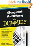 �bungsbuch Buchf�hrung f�r Dummies (F...