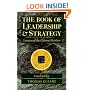 The Book of Leadership and Strategy: Lessons of the Chinese Masters