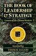 The Book of Leadership and Strategy: Lessons of the Chinese Masters