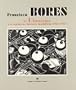 Francisco Bores: El ultraismo y el ambiente literario madrileno 1921-1925 : septiembre-noviembre 1999, Residencia de Estudiantes, Pabellon Transatlantico, Madrid (Spanish Edition)