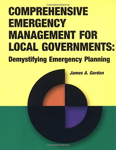 comprehensive emergency management for local governments demystifying emergency planning