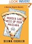Murder Can Mess Up Your Mascara (Desiree Shapiro Mystery #12)