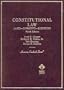 Constitutional Law: Cases, Comments and Questions, Ninth Edition (American Casebooks)