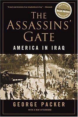 The Assassin's Gate: America in Iraq