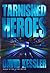 Tarnished Heroes