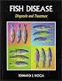 Fish Disease: Diagnosis and Treatment