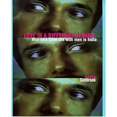 Love in a Different Climate: Meaning of Being Gay in South Asia