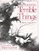 Terrible Things: An Allegory of the Holocaust